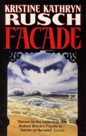 book cover of Facade by Kristine Kathryn Rusch
