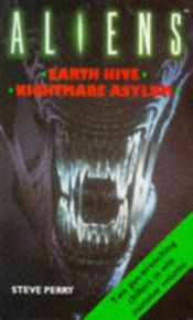 book cover of Aliens Omnibus: Earth Hive by Steve Perry