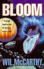 book cover of Bloom by Wil McCarthy