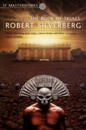 book cover of El libro de los cráneos by Robert Silverberg