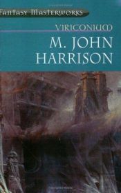 book cover of Viriconium by M. John Harrison