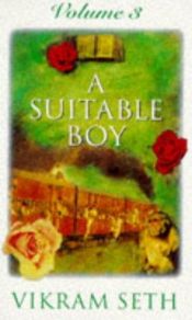 book cover of A Suitable Boy Volume 3: v. 3 by Vikram Seth