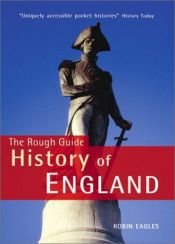 book cover of The Rough Guide History Of England by Rough Guides