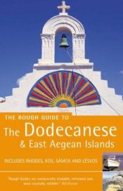 book cover of The Rough Guide to the Dodecanese & the East Aegean Islands by Marc Dubin