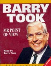 book cover of Barry Took - Mr "Points of View" by 