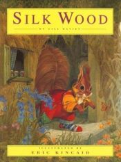 book cover of Silk Wood by Gill Davies