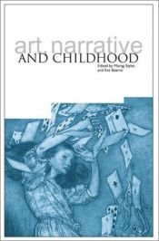 book cover of Art, Narrative and Childhood by morag styles