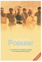 book cover of Indian Popular Cinema: A Narrative of Cultural Change by K. Moti Gokulsing|Wimal Dissanayake