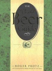 book cover of Roger Protz's World Beer Guide by Andrews McMeel Publishing