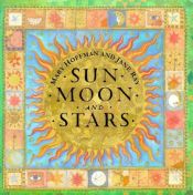 book cover of Sun, moon, and stars by Mary Hoffman