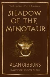 book cover of Shadow of the Minotaur by Alan Gibbons