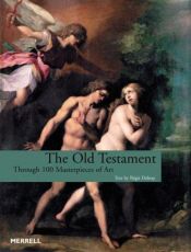 book cover of L'Ancien Testament à travers 100 chefs-d'oeuvre de la peinture by Regis Debray