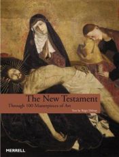 book cover of The New Testament: Through 100 Masterpieces of Art by Regis Debray