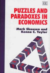 book cover of Puzzles and Paradoxes in Economics by Mark Skousen