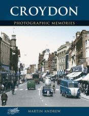 book cover of Francis Frith's Croydon Living Memories by Martin Andrew