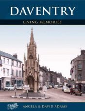 book cover of Daventry (Living Memories) by Francis Frith