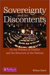 book cover of Sovereignty and its Discontents by William Rasch