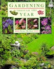 book cover of Gardening through the year : a step-by-step guide to seasonal gardening tasks by Peter McHoy