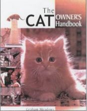 book cover of Cat Owner's Handbook by Elsa Flint|Graham Meadows
