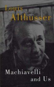 book cover of Machiavelli and us by Louis Althusser