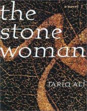 book cover of The Stone Woman by Petra Hrabak|Tariq Ali