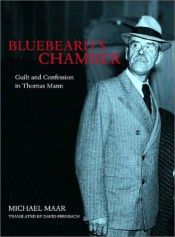 book cover of Das Blaubartzimmer. Thomas Mann und die Schuld. by Michael Maar