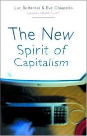 book cover of The new spirit of capitalism by Ève Chiapello|Ève Chiapello|Luc Boltanski