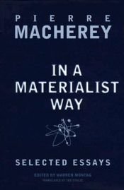 book cover of In a materialist way : selected essays by Pierre Macherey