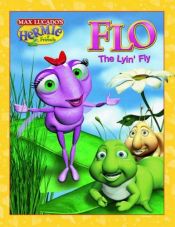 book cover of Flo the Lyin' Fly by Max Lucado