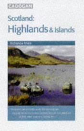 book cover of Scotland's Highlands & Islands by Richenda Miers