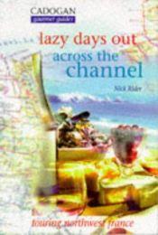 book cover of Lazy Days Across the Channel by Nick Rider