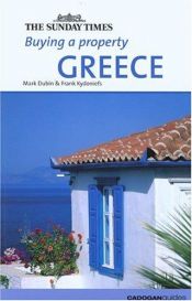 book cover of Buying a Property: Greece ("Sunday Times" Buying a Property) by Marc Dubin