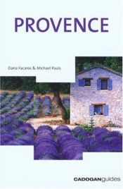 book cover of France Provence (Cagogan Guides) by Dana Facaros