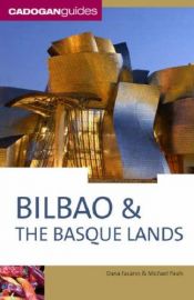 book cover of Bilbao & the Basque Lands by Dana Facaros
