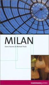 book cover of Milan (City Guides - Cadogan) by Dana Facaros