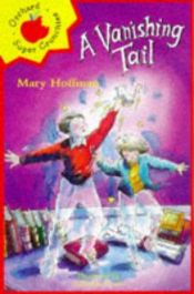 book cover of A Vanishing Tail (Younger Fiction Paperbacks) by Mary Hoffman