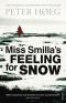 Smilla's gevoel voor sneeuw roman
