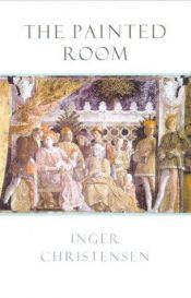 book cover of The Painted Room by Inger Christensen
