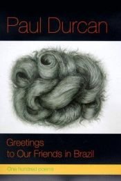 book cover of Greetings to Our Friends in Brazil by Paul Durcan