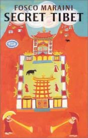 book cover of Secret Tibet by Fosco Maraini