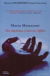 book cover of The Alphonse Courrier Affair by Marta Morazzoni