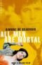 All men are mortal