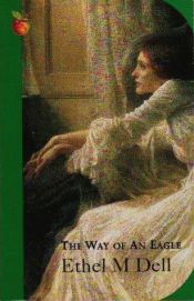 book cover of The Way of an Eagle by Ethel M. Dell