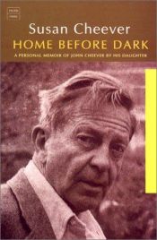 book cover of Home Before Dark by Susan Cheever