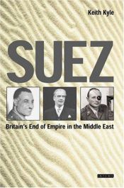 book cover of Suez by Keith Kyle