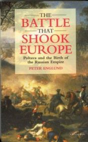 book cover of The Battle That Shook Europe: Poltava and the Birth of the Russian Empire by Peter Englund