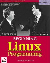 book cover of Beginning Linux Programming by Richard and Neil Matthew Stones