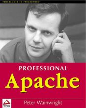 book cover of Professional Apache (Professional) by Peter C. Wianwright