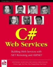 book cover of Professional C# Web Services: Building .NET Web Services with ASP.NET and .NET Remoting by Andrew Krowczyk