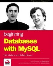 book cover of Beginning Databases with MySQL by Richard Stones